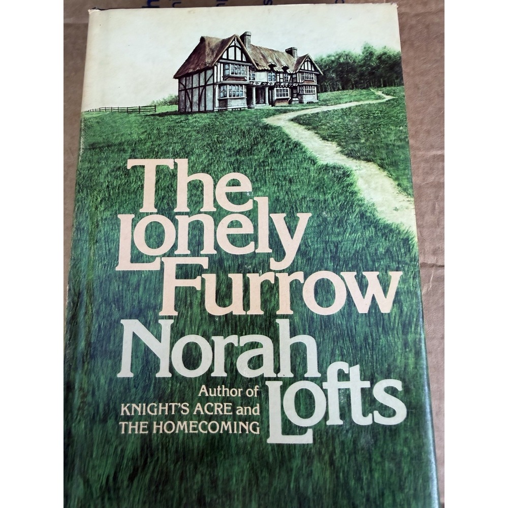 The Lonely Furrow by Norah Lofts 1977 Doubleday 1st Edition HCDJ Ex-Library